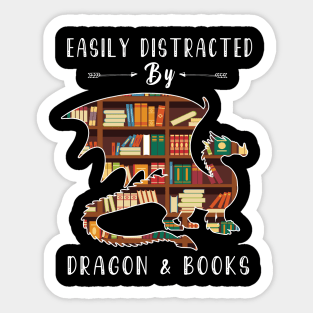 Easily Distracted By Dragon And Books - dragon and book lover Sticker